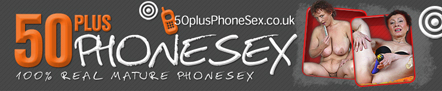 50 Plus Phone Sex